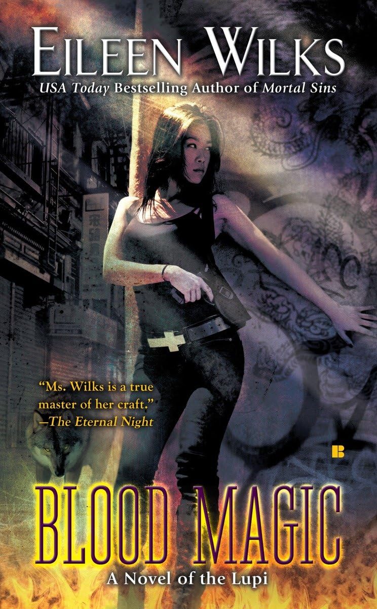Blood Magic (The World of the Lupi, Book 6) - 3667