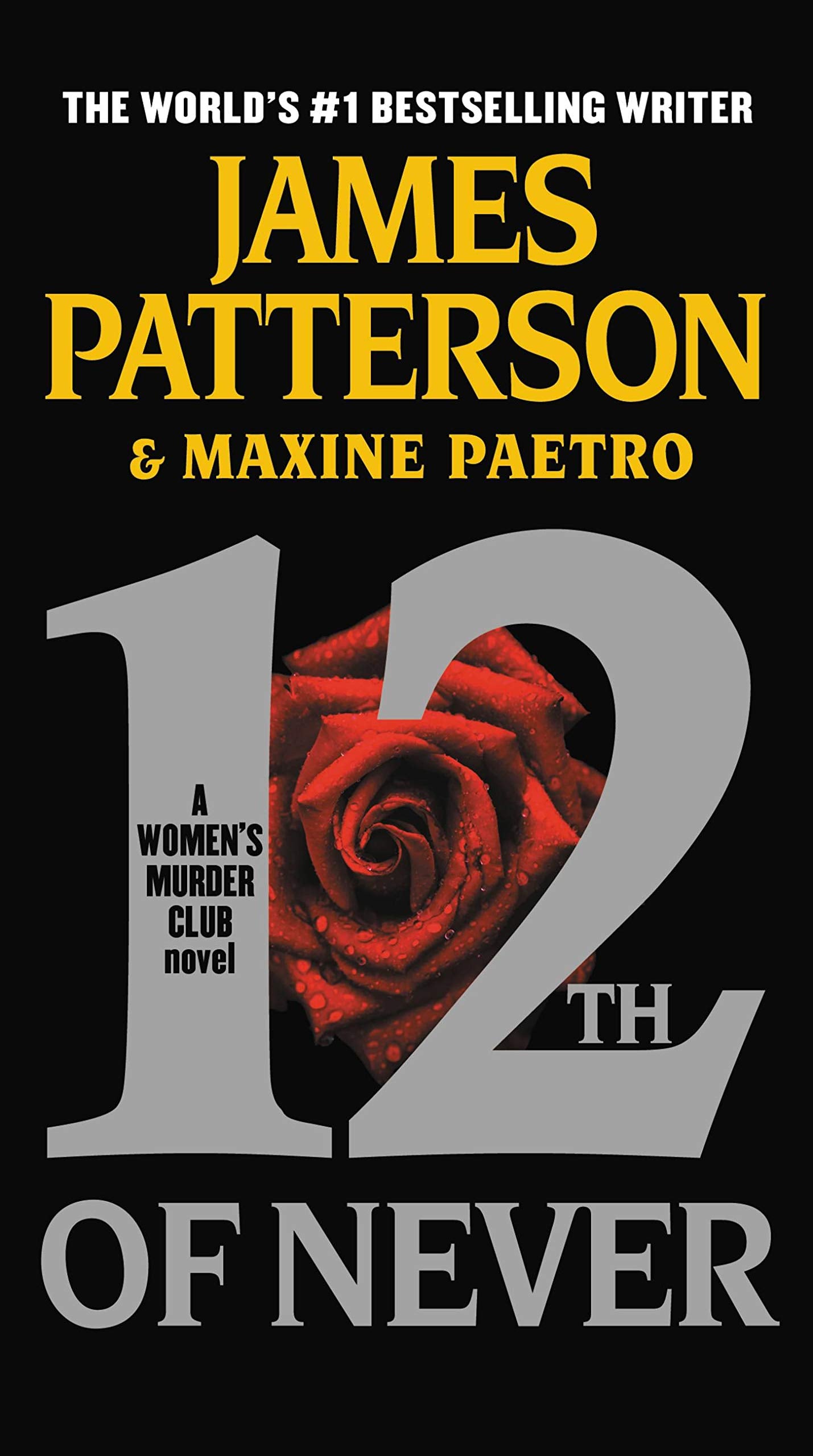 12th of Never (A Women's Murder Club Thriller, 12) - 1876
