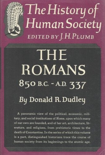 The Romans: 850 B.C.--A.D. 337, - 8331