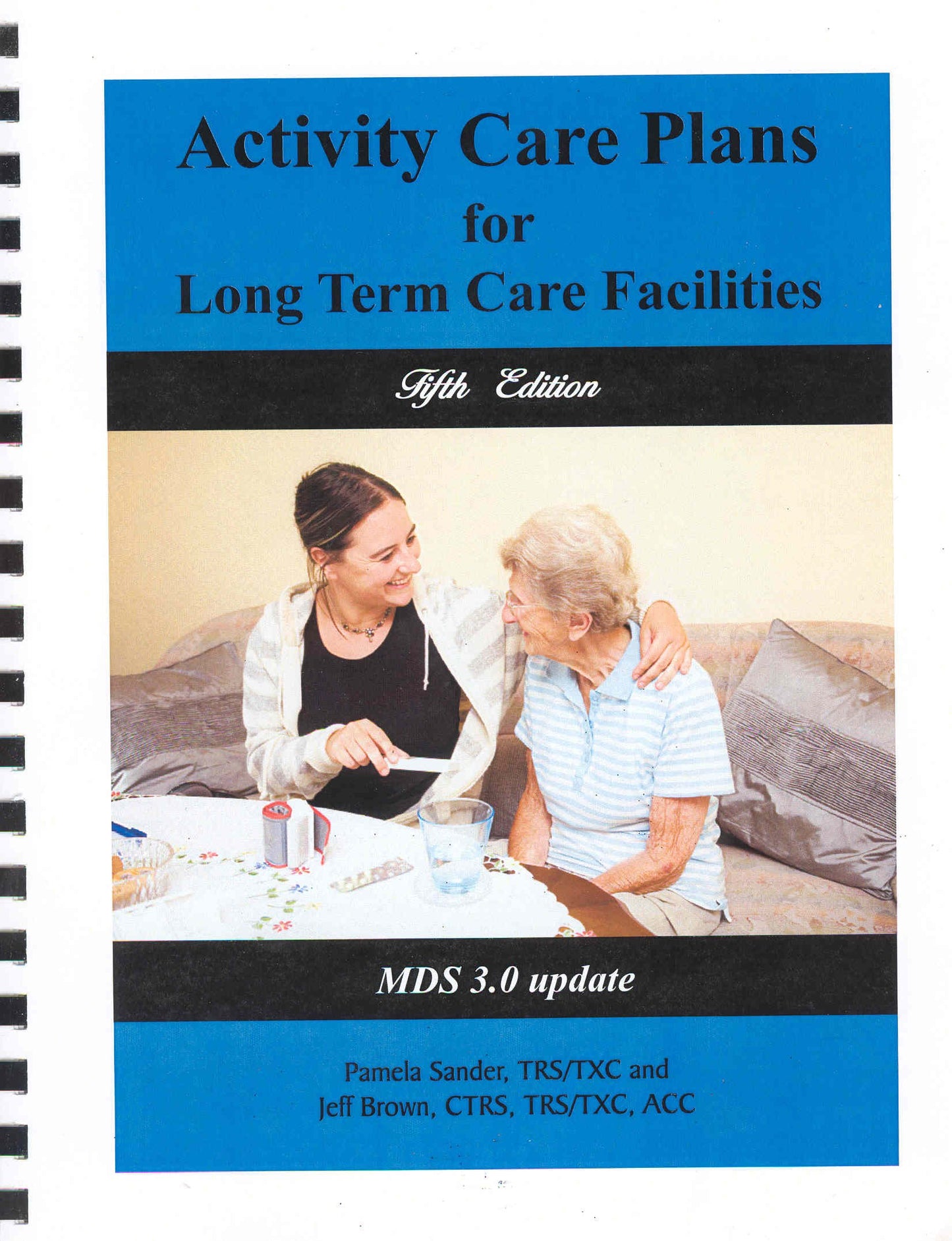 Activity Care Plans for Long Term Care Facilities No. 106 - 8676