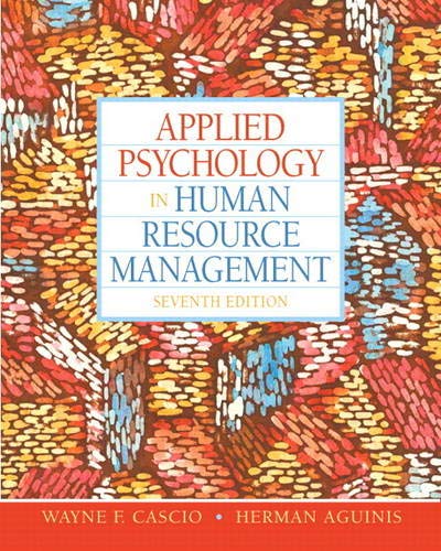 Applied Psychology in Human Resource Management (7th Edition) - 2914