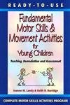 Ready to Use Fundamental Motor Skills & Movement Activities for Young Children - 7348