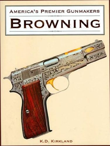 AMERICA'S PREMIER GUNMAKERS: BROWNING - 2968