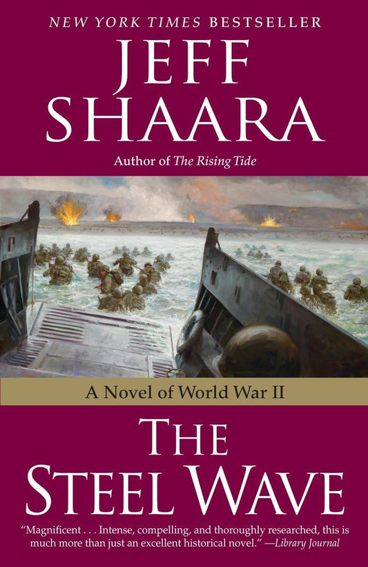 The Steel Wave: A Novel of World War II - 4775