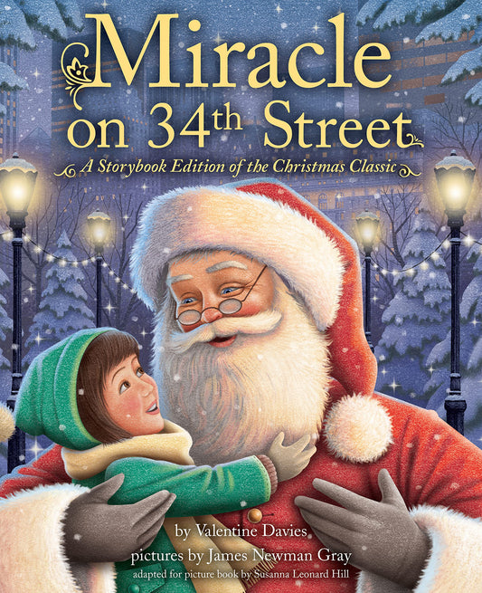 Miracle on 34th Street: Storybook Edition of the Heartwarming Christmas Classic for Children - 4246