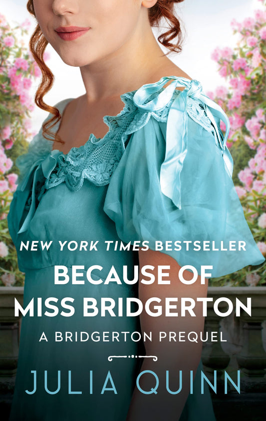 Because of Miss Bridgerton - 6355