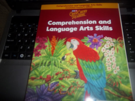 Open Court Reading - Comprehension and Language Arts Skills Annotated Teacher Edition - Grade 6 - 2506