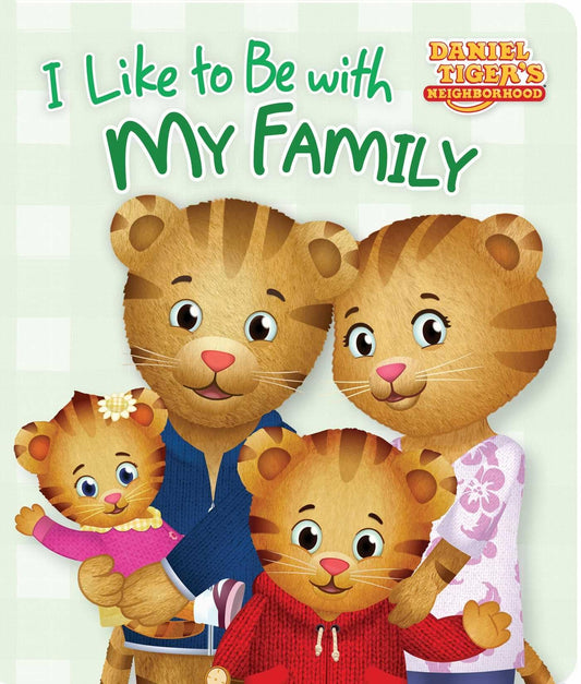 I Like to Be with My Family (Daniel Tiger's Neighborhood) - 5535