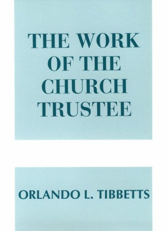 The Work of the Church Trustee - 1015