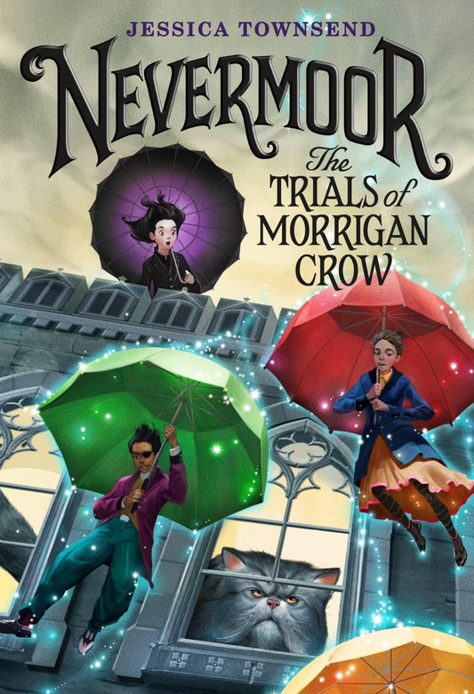 Nevermoor: The Trials of Morrigan Crow (Nevermoor, 1) - 9913