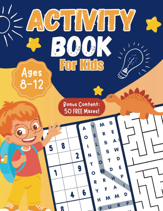 Activity Book For Kids Ages 8-12: Bonus Content: 50 Free Mazes! - 2022