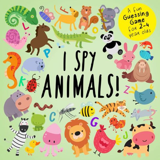 I Spy - Animals!: A Fun Guessing Game for 2-4 Year Olds (I Spy Book Collection for Kids) - 7863