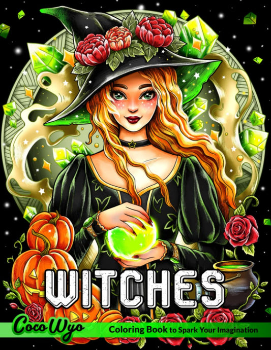 Witches Coloring Book: Adults Coloring Book Features Witch Life, Witchcraft, Magical Potions And More - 1461