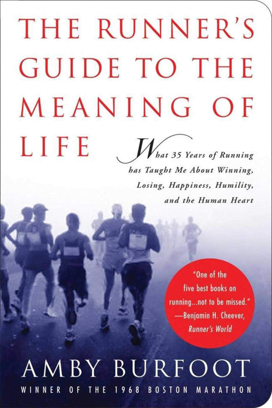 The Runner's Guide to the Meaning of Life - 333