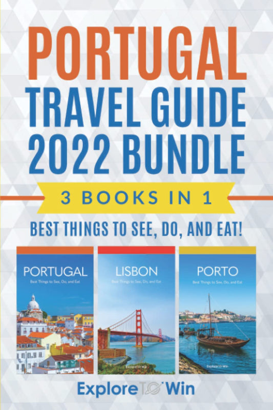 Portugal Travel Guide 2022: 3 Books in 1: Best Things to See, Do, and Eat! - 8939
