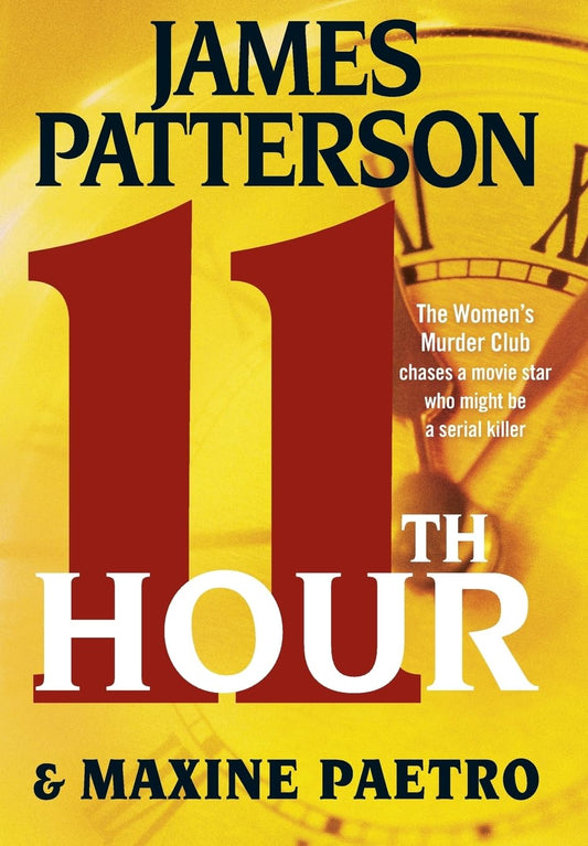 11th Hour (A Women's Murder Club Thriller, 11) - 5440