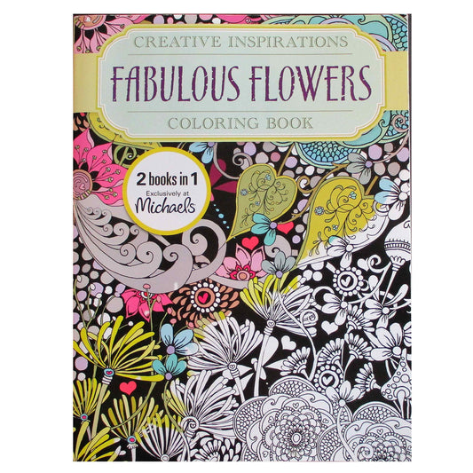 MIchaels X Creative Inspirations Fabulolus Flowers Coloring Book - 7113