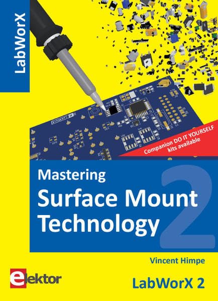 Mastering Surface Mount Technology: LabworX 2 - 8705