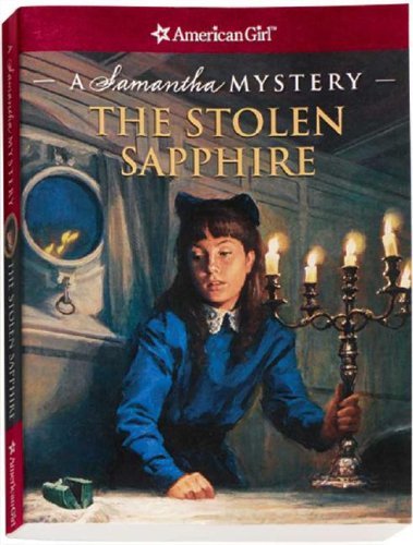 The Stolen Sapphire: A Samantha Mystery (American Girl Mysteries) - 5811