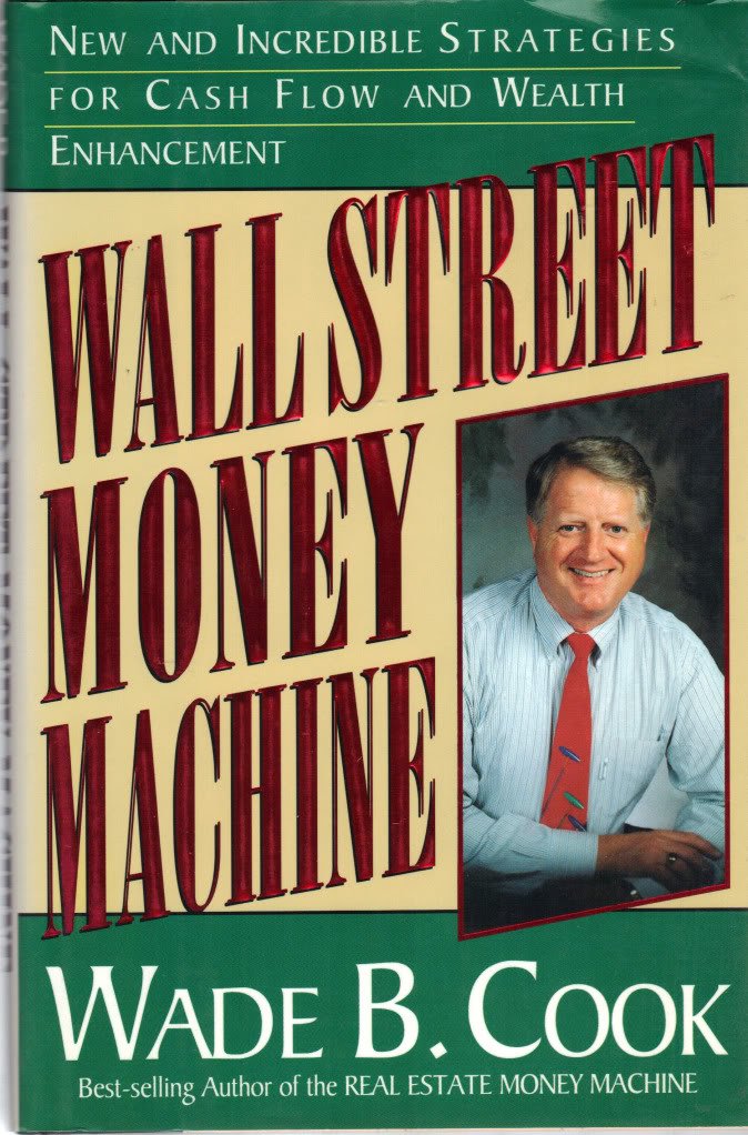 Wall Street Money Machine: New and Incredible Strategies for Cash Flow and Wealth Enhancement