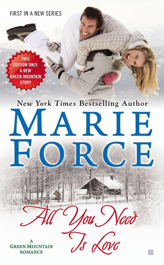 All You Need is Love (A Green Mountain Romance) - 7670
