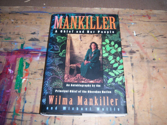 Mankiller: A Chief and Her People - 2465