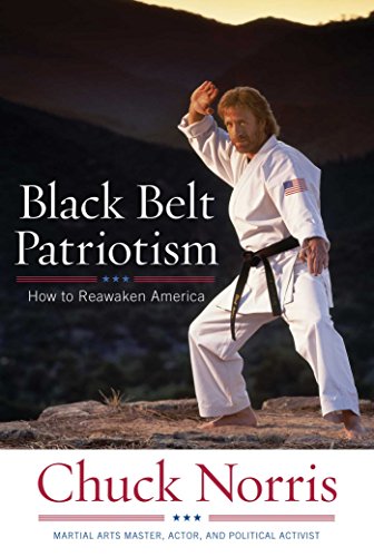 Black Belt Patriotism: How to Reawaken America - 956