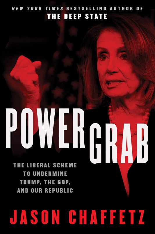 Power Grab: The Liberal Scheme to Undermine Trump, the GOP, and Our Republic - 7145