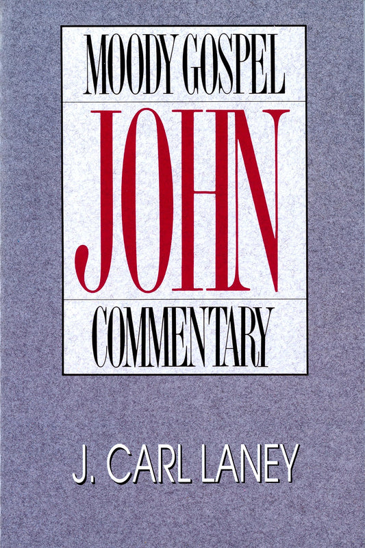 John (Moody Gospel Commentary) - 5277