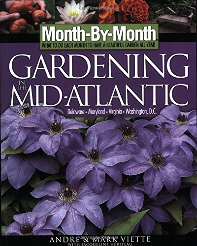 Month-By-Month Gardening in the Mid-Atlantic - 2521