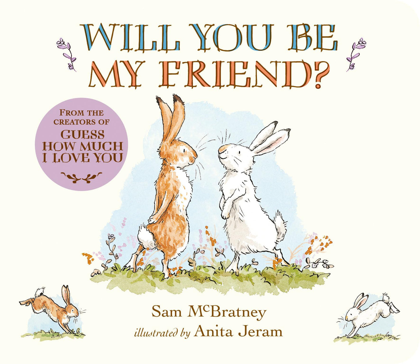 Will You Be My Friend? (Guess How Much I Love You) - 4748