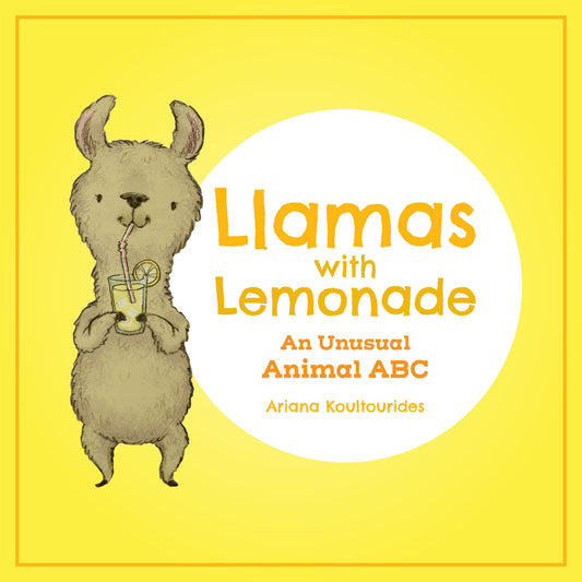 Llamas With Lemonade: An Unusual Animal ABC - 5639