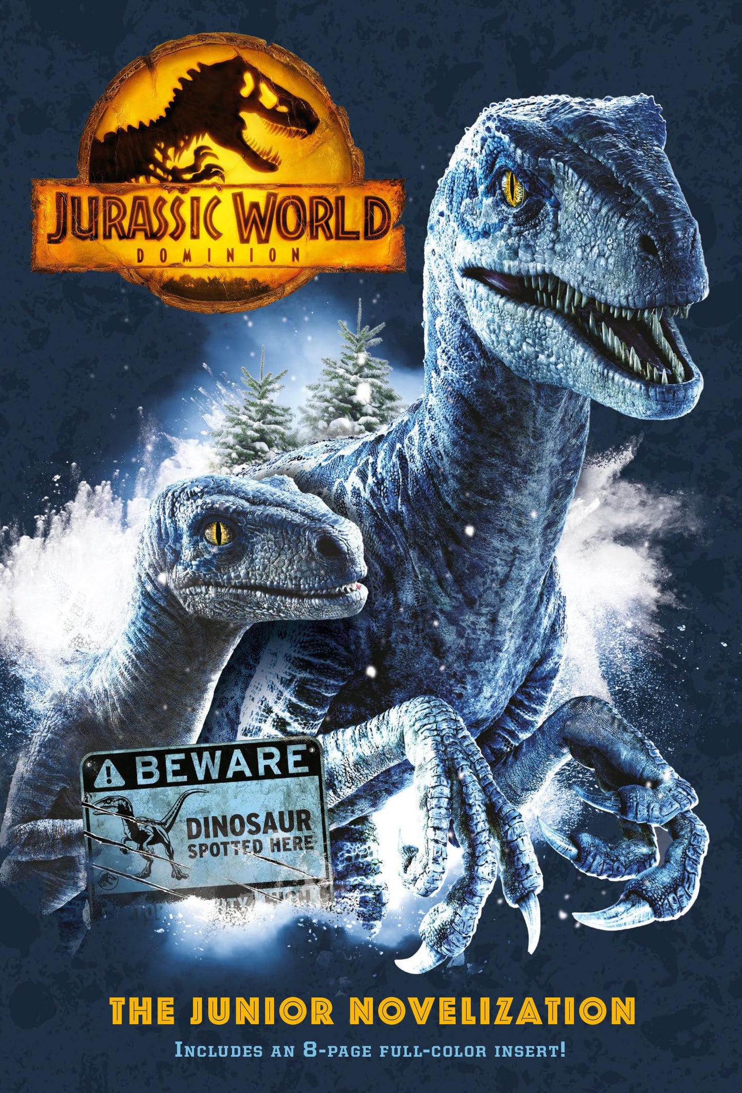 Jurassic World Dominion: The Junior Novelization (Jurassic World Dominion) - 8777