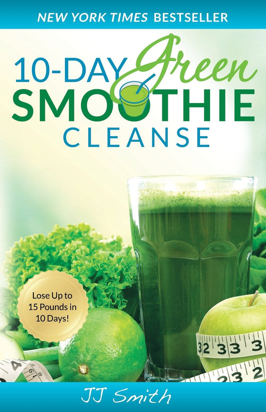 10-Day Green Smoothie Cleanse: Lose Up to 15 Pounds in 10 Days! - 6744