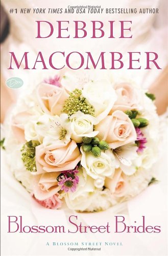 Blossom Street Brides: A Blossom Street Novel - 5733