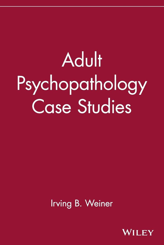 Adult Psychopathology Case Studies - 8087