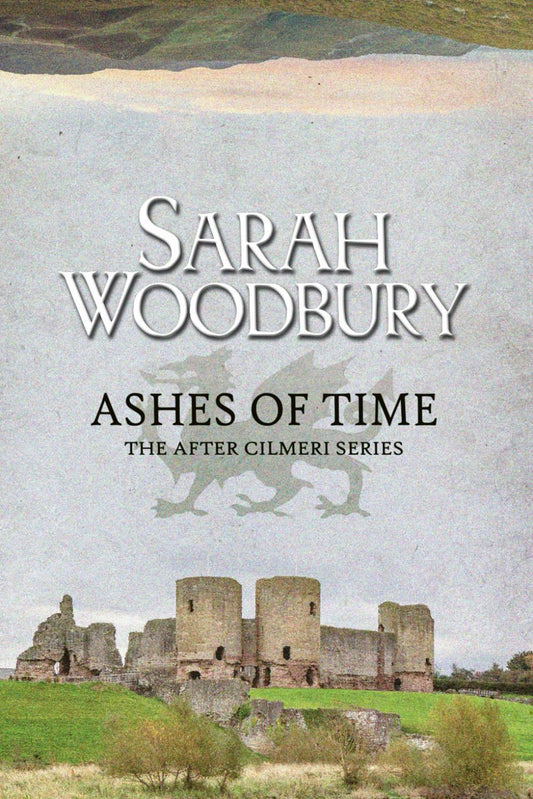 Ashes of Time (The After Cilmeri Series) - 5822