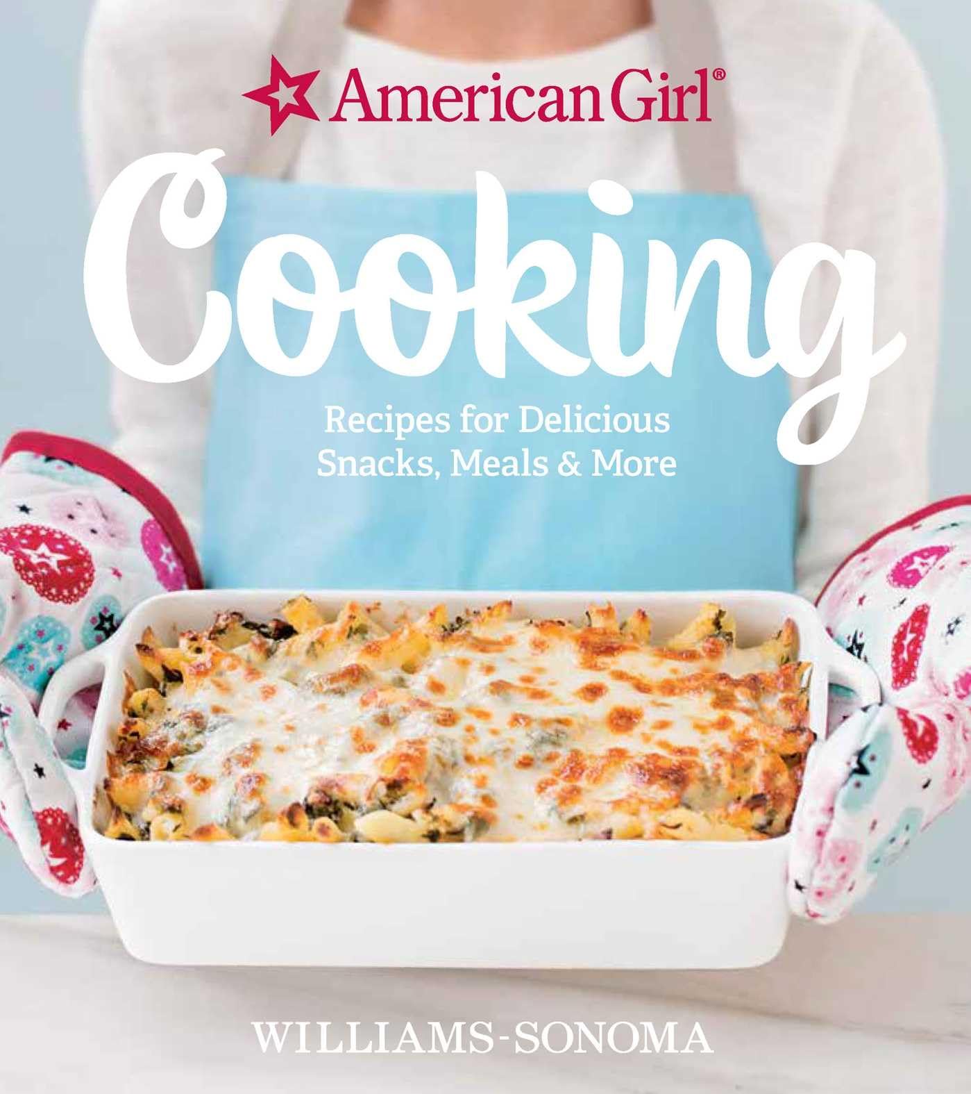 American Girl Cooking: Recipes for Delicious Snacks, Meals & More - 8781
