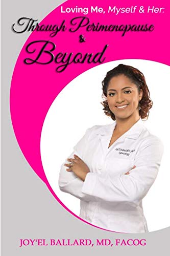 Loving Me, Myself and Her: Through Perimenopause and Beyond - 949