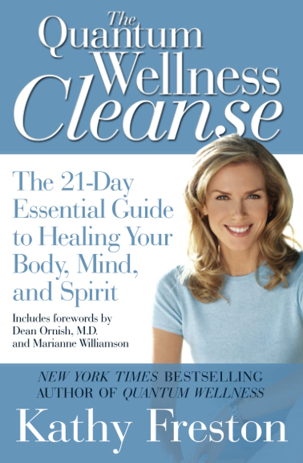 Quantum Wellness Cleanse: The 21-Day Essential Guide to Healing Your Mind, Body and Spirit - 5134