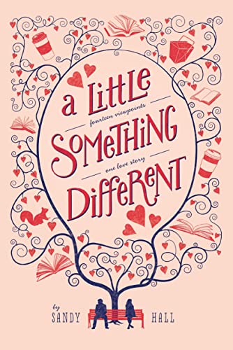 A Little Something Different: Fourteen Viewpoints, One Love Story - 8976