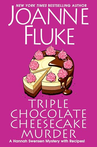Triple Chocolate Cheesecake Murder: An Entertaining & Delicious Cozy Mystery with Recipes (A Hannah Swensen Mystery) - 4950