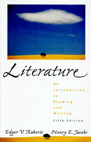Literature: An Introduction to Reading and Writing - 7275