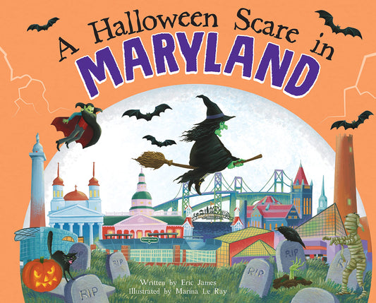A Halloween Scare in Maryland: A Trick-or-Treat Gift for Kids - 5760
