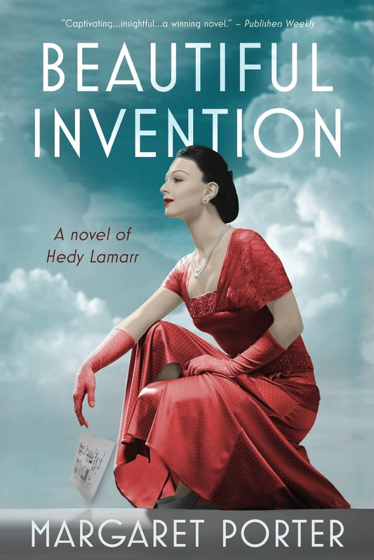 Beautiful Invention: A Novel of Hedy Lamarr - 5161