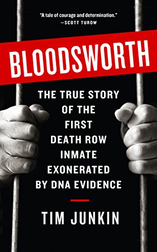 Bloodsworth: The True Story of the First Death Row Inmate Exonerated by DNA Evidence - 4426