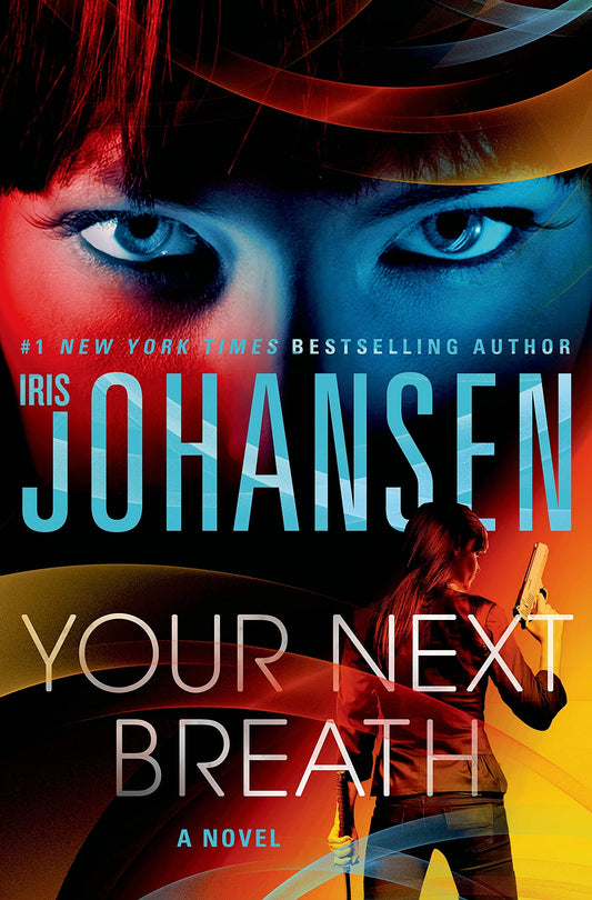 Your Next Breath: A Novel - 1688