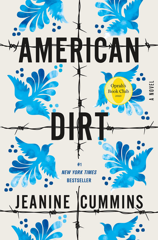 American Dirt (Oprah's Book Club): A Novel - 5449