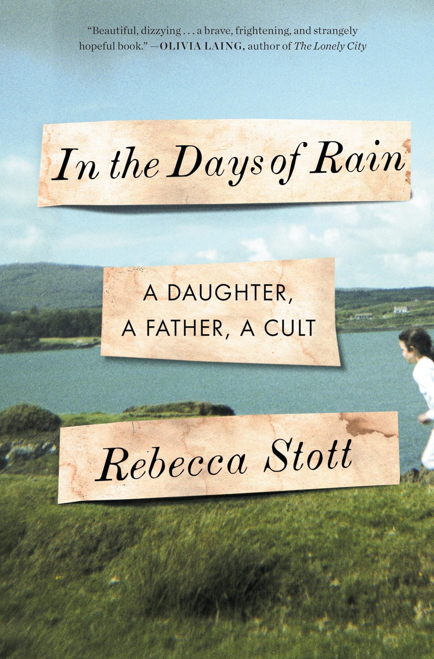 In the Days of Rain: A Daughter, a Father, a Cult - 1554