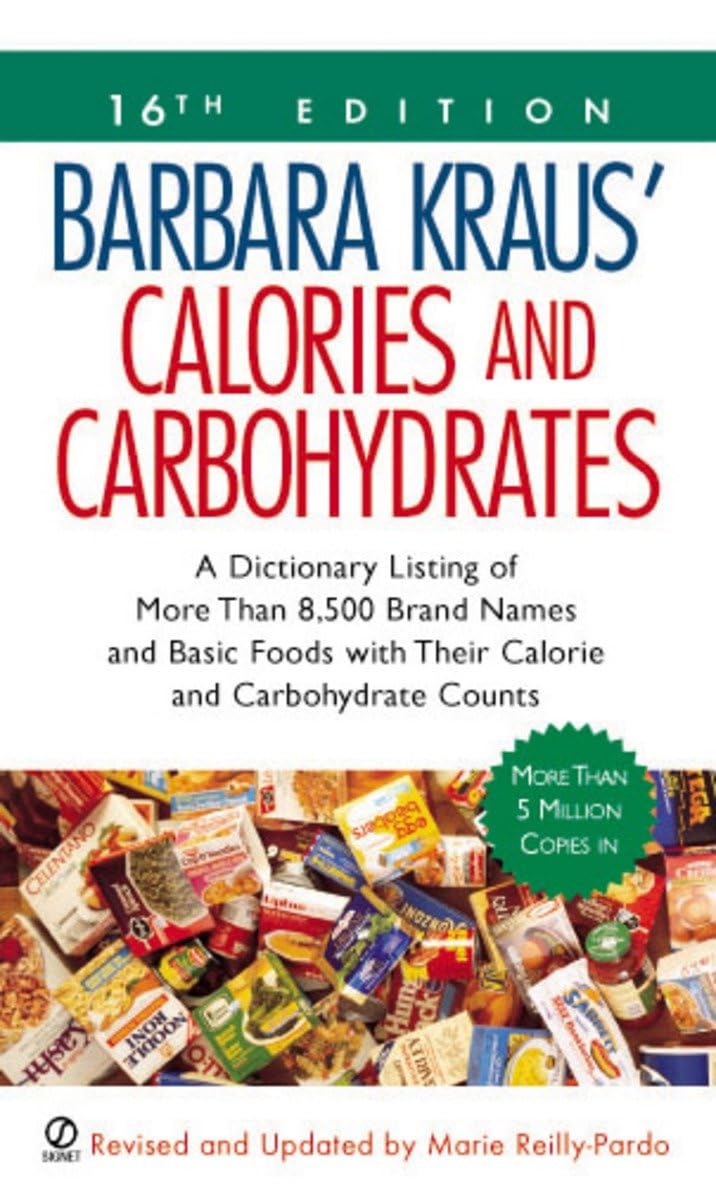Barbara Kraus' Calories and Carbohydrates: (16th Edition) (Barbara Kraus' Calories & Carbohydrates) - 3087